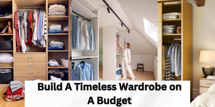 Build A Timeless Wardrobe on a Budget