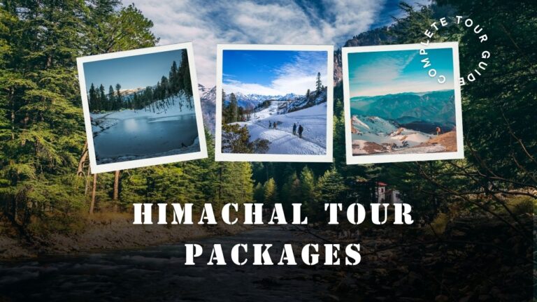 Best Himachal Tour Packages from Delhi by Road or Rail
